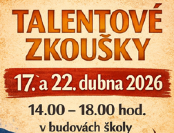 Talentové zkoušky 17. a 22. dubna 2026